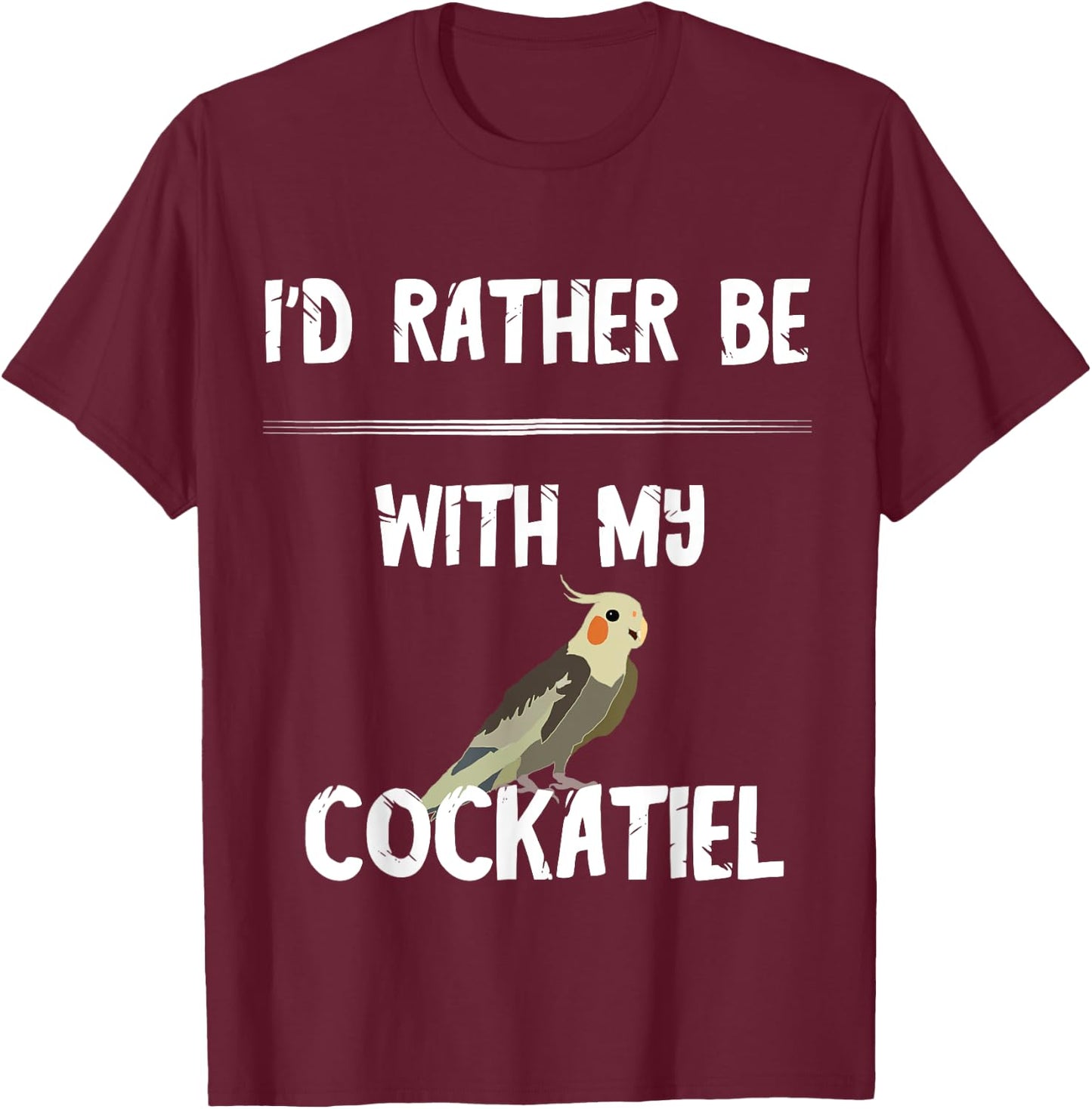 Cockatiel Budgie Bird Owner Parrots Birds T-Shirt - T-Shirt | Maroon