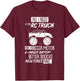 Funny RC Racing RC Truck Radio Controlled RC Car Saying T-Shirt - T-Shirt | Maroon