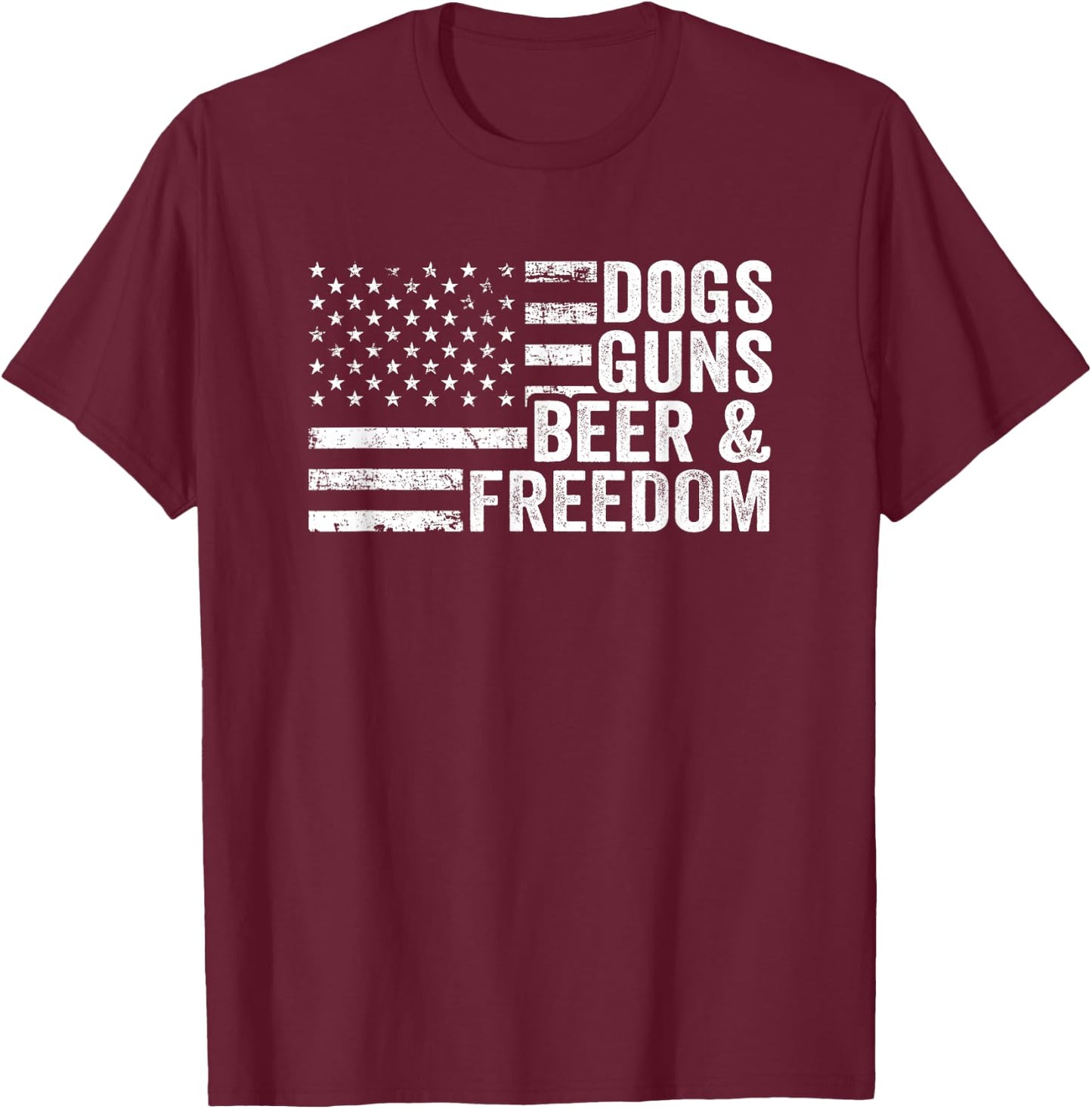 DOGS GUNS & BEER FREEDOM - Pro Gun - Dog Lover - USA Flag Women Men T-Shirt - T-Shirt | Maroon