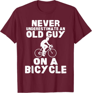 Never Underestimate An Old Guy On A Bicycle Gift T-Shirt - T-Shirt | Maroon
