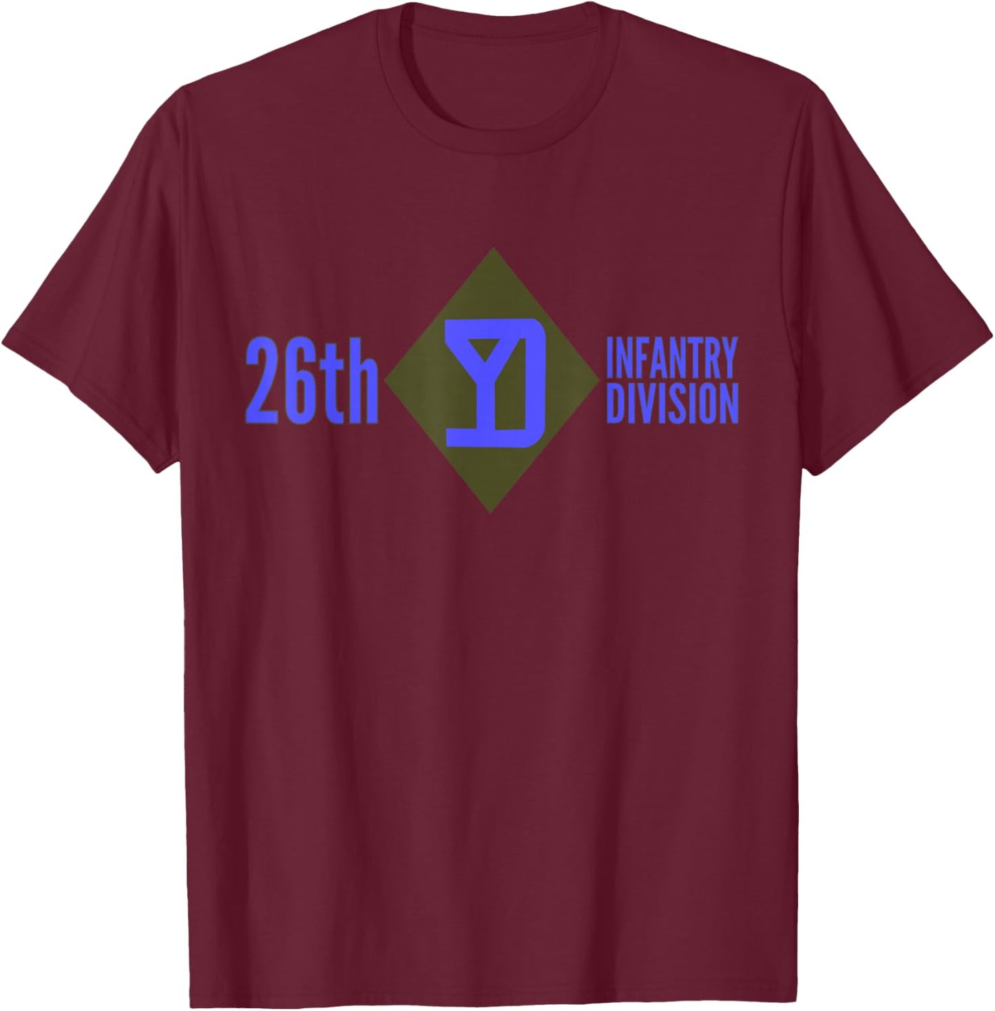 26th Infantry Division Army Twenty Sixth T-Shirt - T-Shirt | Maroon