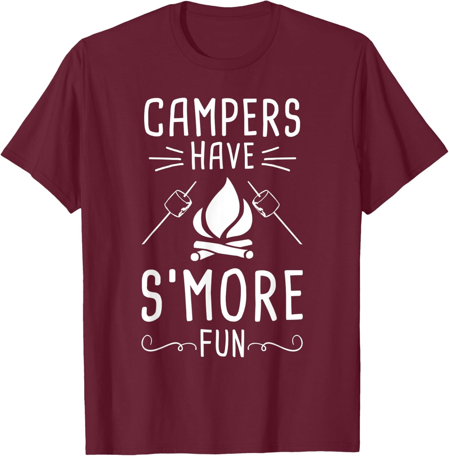 Campers Have S'More Fun Funny Camper Camping T-Shirt - T-Shirt | Maroon