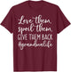 Love Them Spoil Them Give Them Back Grandma Life T-Shirt - T-Shirt | Maroon