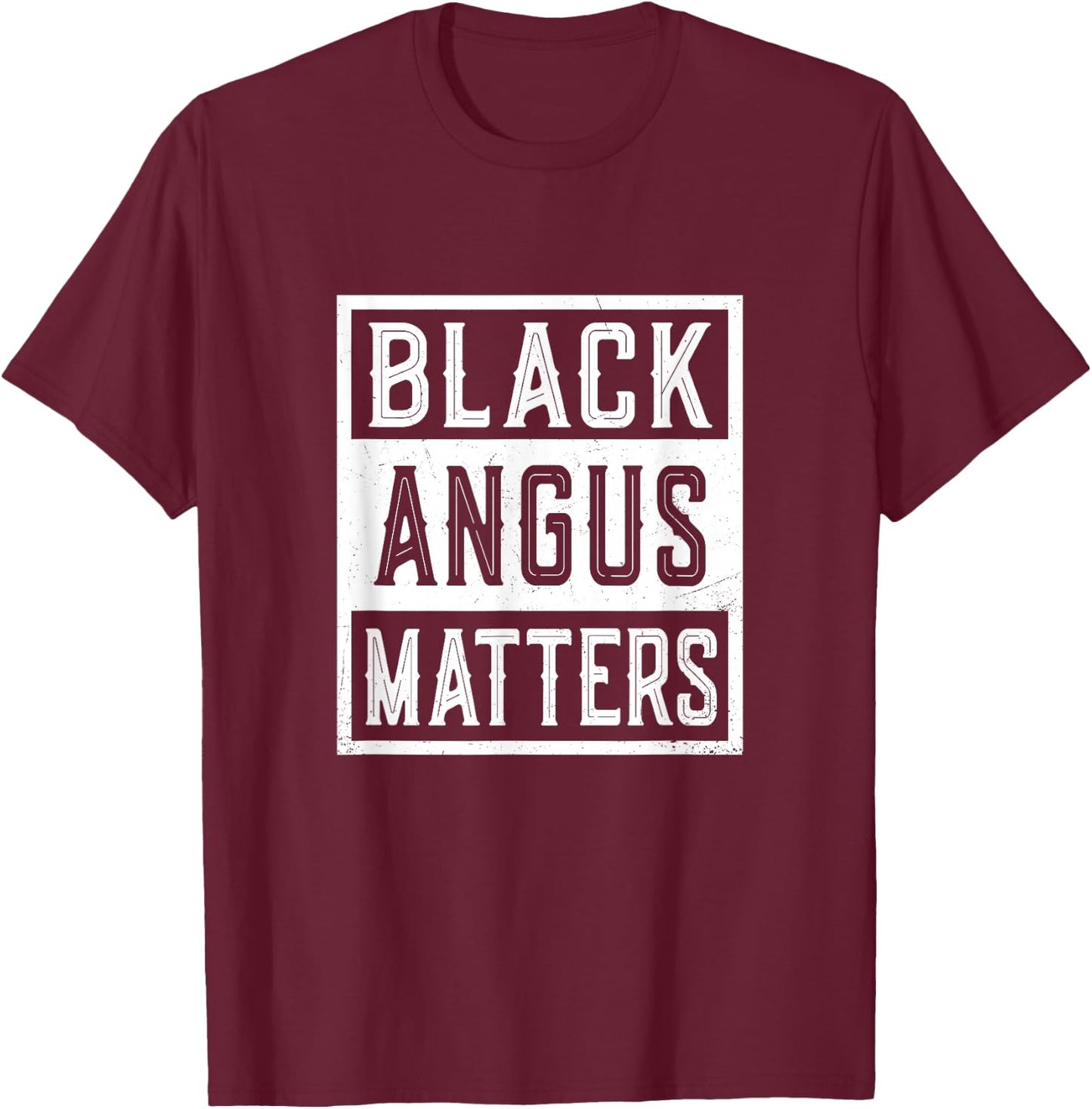 Black angus matters - Black angus rancher T-Shirt - T-Shirt | Maroon