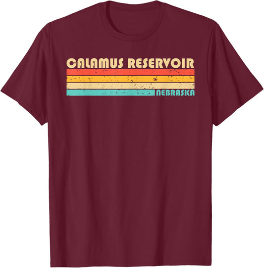 CALAMUS RESERVOIR NEBRASKA Funny Fishing Camping Summer Men Women Kids T-Shirt - T-Shirt | Maroon