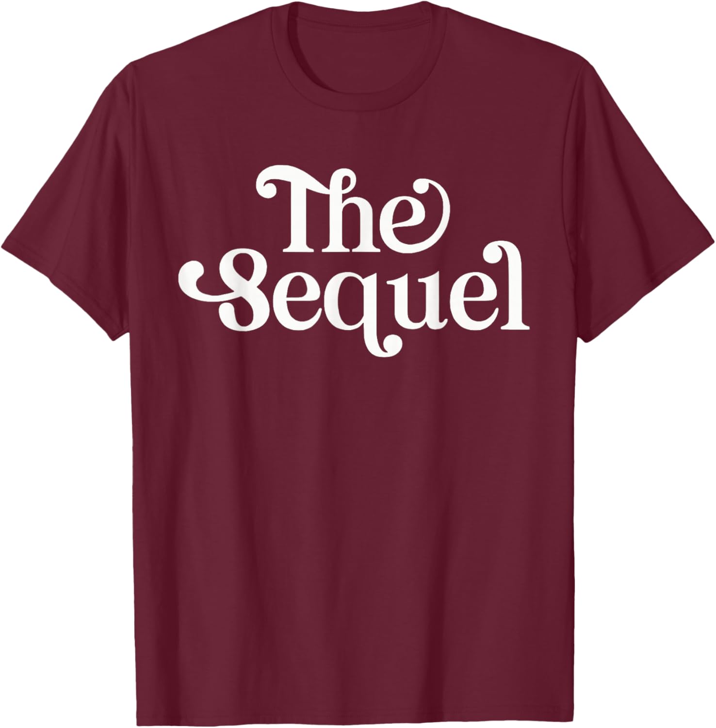 The Sequel Funny Siblings Matching Family T-Shirt - T-Shirt | Maroon