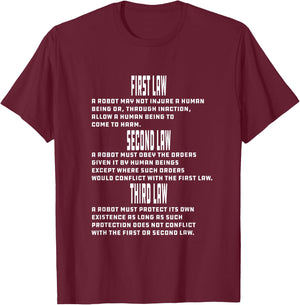 Three Laws of Robotics Nerd Geek Sci-Fi AI T-Shirt - T-Shirt | Maroon