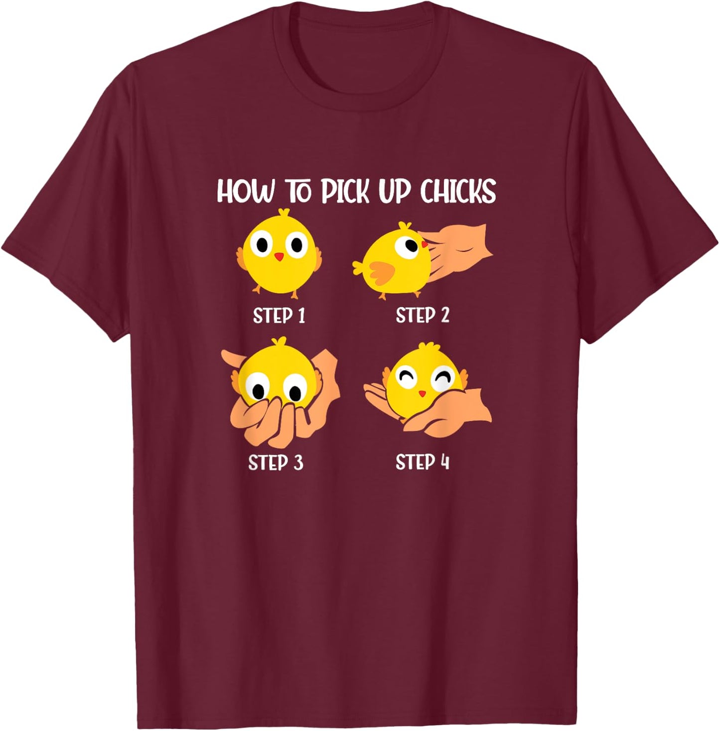 How To Pick Up Chicks Cheesy Pick-Up Lines Chicken Lover T-Shirt - T-Shirt | Maroon
