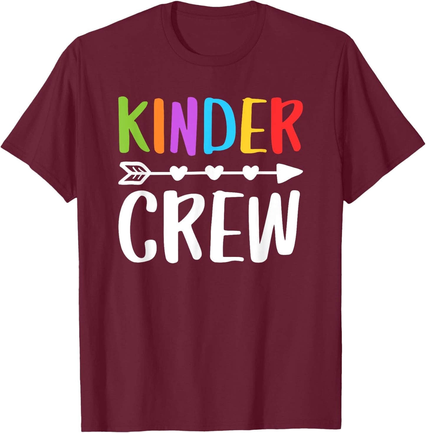 Kinder Crew Shirt Kindergarten Boy Girl Student Teacher T-Shirt - T-Shirt | Maroon