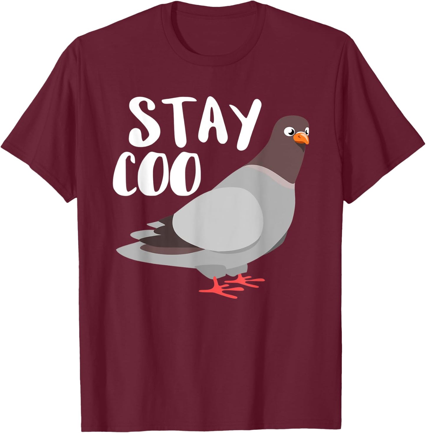 Stay Coo Pigeon Breeder Pigeon Racing Gift T-Shirt - T-Shirt | Maroon