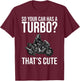 Funny Motorcycle Sportbike Gift Men Women Motorbike Lovers T-Shirt - T-Shirt | Maroon