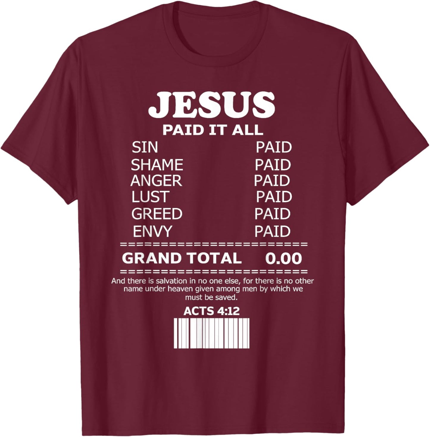 Jesus Paid It All T-Shirt - T-Shirt | Maroon