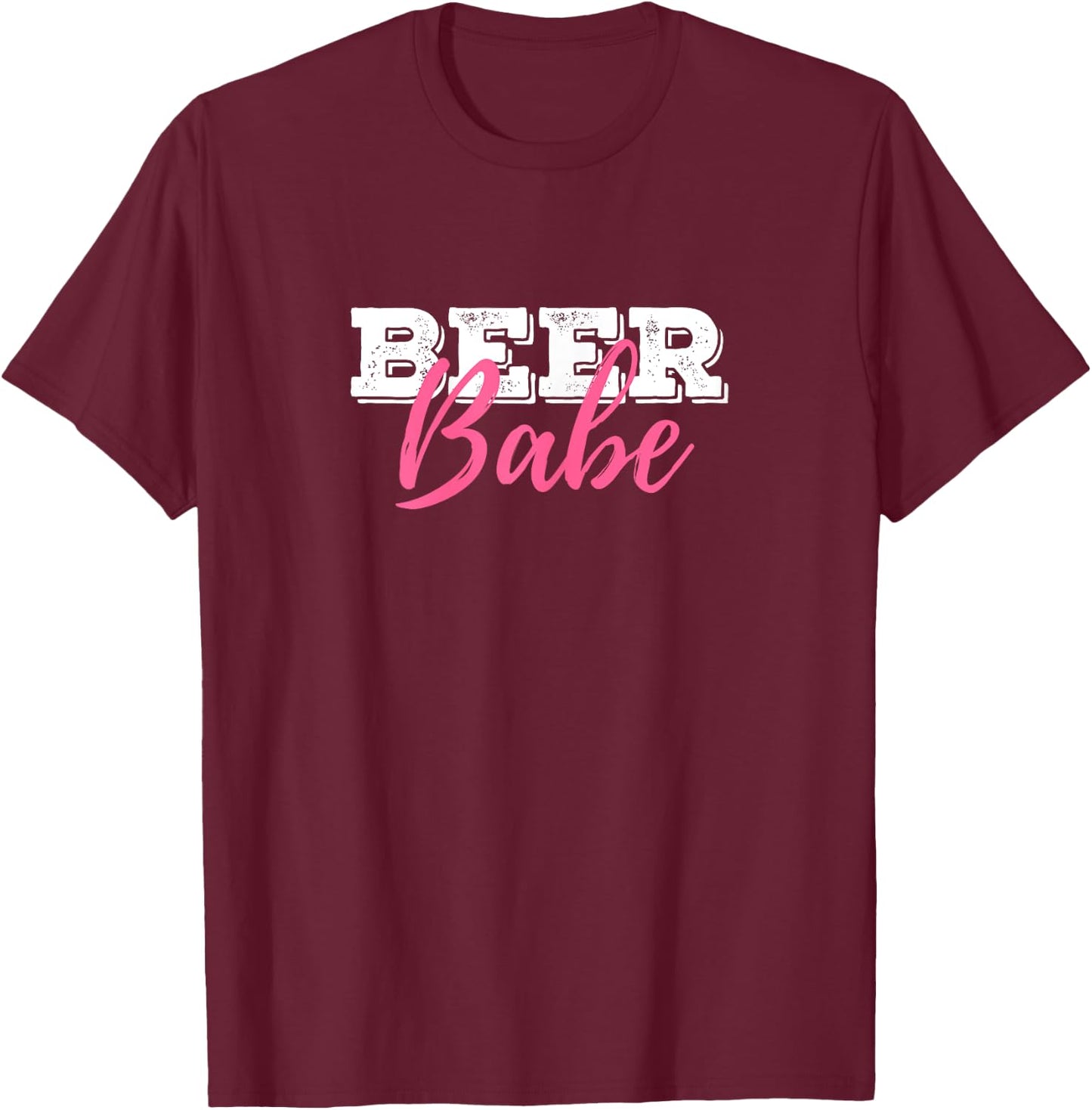 Beer Babe For A Female Beer Drinker T-Shirt - T-Shirt | Maroon