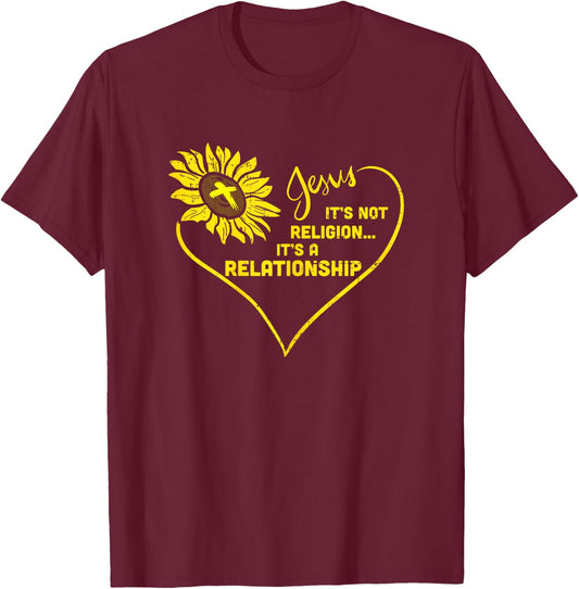 Sunflower Jesus Not Religion Relationship God Christian Gift T-Shirt - T-Shirt | Maroon