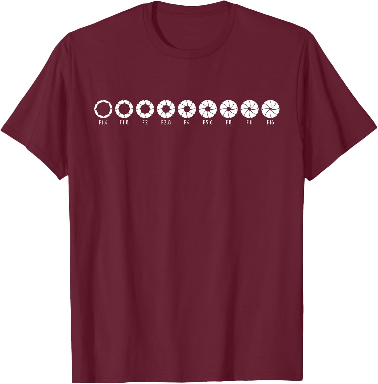 Photography Aperture Camera Lens Size Photographer Photo T-Shirt - T-Shirt | Maroon