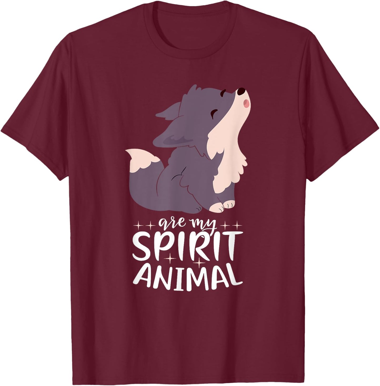 Wolves Are My Spirit Animal I Cute Wolf I Girl Wolf T-Shirt - T-Shirt | Maroon