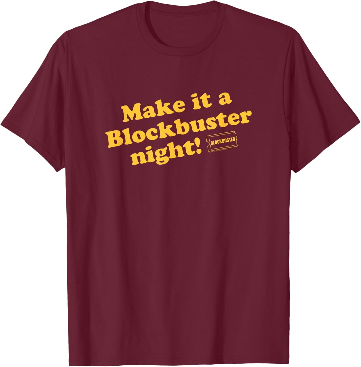 Blockbuster Make it a Blockbuster Night Vintage Video Rental T-Shirt - T-Shirt | Maroon