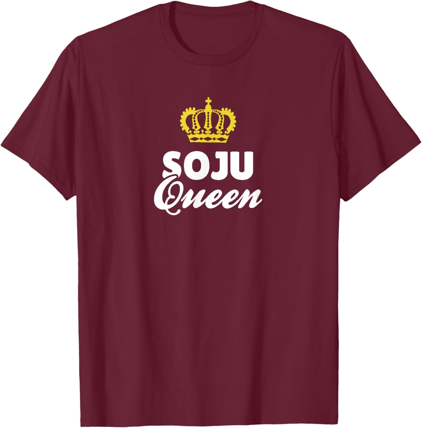 Soju Queen T-Shirt - T-Shirt | Maroon