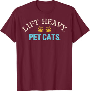Lift Heavy Pet Cats Weightlifter Gym Fit Muscle Workout Fit T-Shirt - T-Shirt | Maroon
