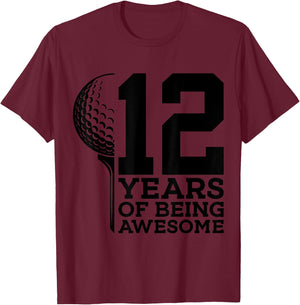 12 Years of Being Awesome Golf 12th Birthday T-Shirt - T-Shirt | Maroon