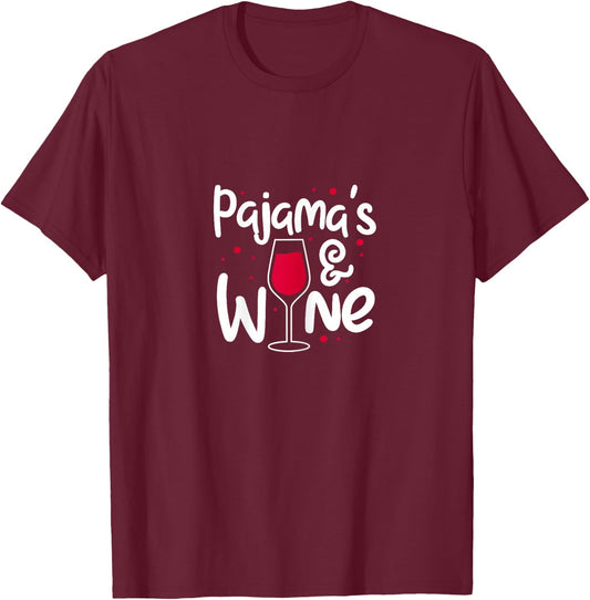 Wine Pajamas Funny Wine Glass Pajama Drinking Party T-Shirt - T-Shirt | Maroon