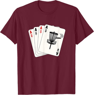 Frisbee Golf Hole In One Ace Cards Funny Disc Golf T-Shirt - T-Shirt | Maroon