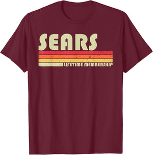 SEARS Surname Funny Retro Vintage 80s 90s Birthday Reunion T-Shirt - T-Shirt | Maroon
