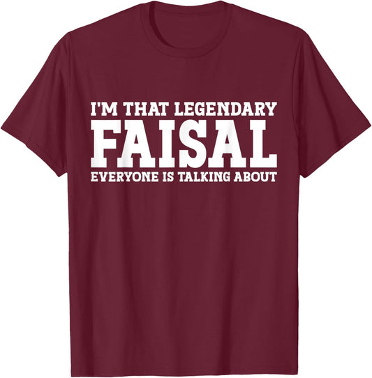 Faisal Personal Name First Name Funny Faisal T-Shirt - T-Shirt | Maroon