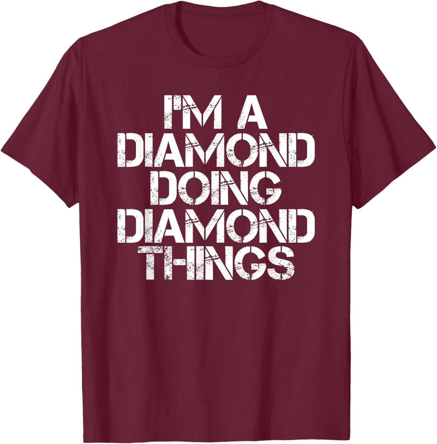 DIAMOND Funny Surname Family Tree Birthday Reunion Gift T-Shirt - T-Shirt | Maroon