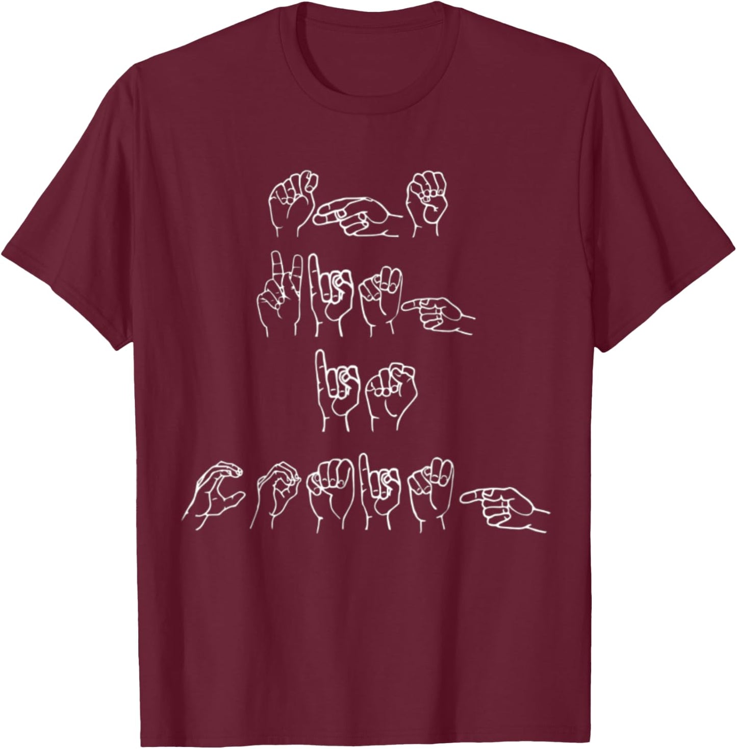 Deaf ASL The King Is Coming Revelation Christian Rapture T-Shirt - T-Shirt | Maroon