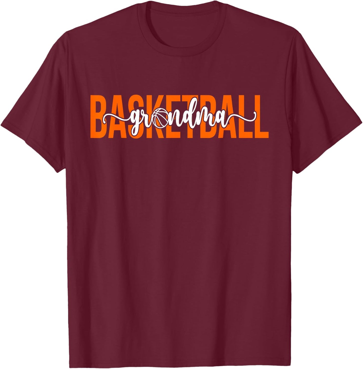 Basketball Grandma Of A Basketball Player Grandmother T-Shirt - T-Shirt | Maroon