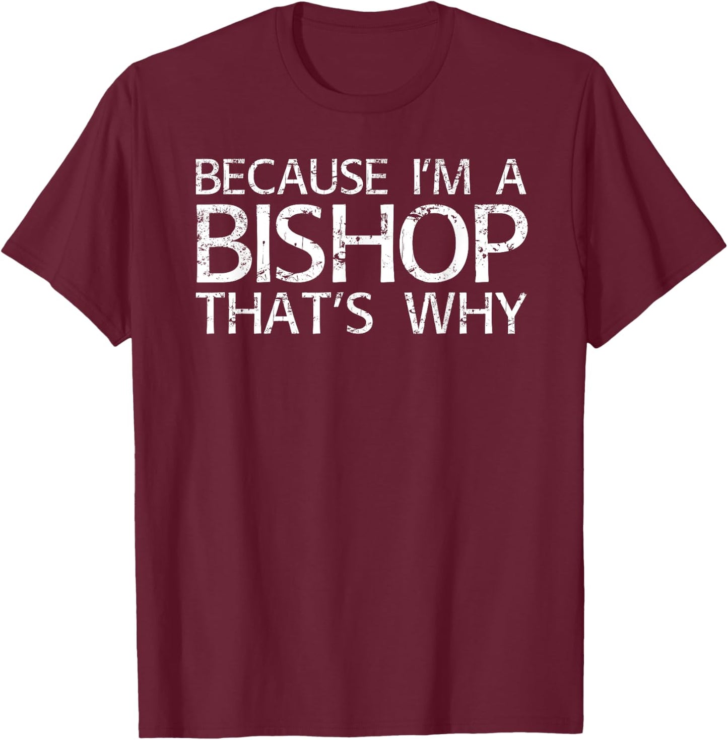 BISHOP Gift Funny Surname Family Tree Birthday Reunion Idea T-Shirt - T-Shirt | Maroon