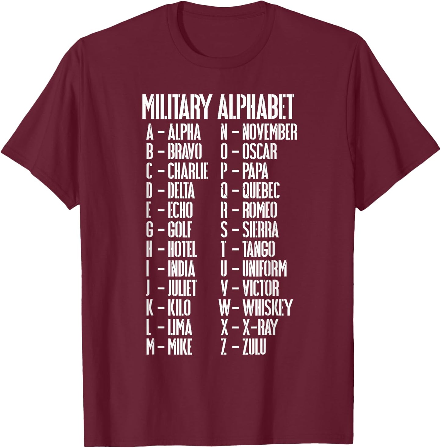 Military Alphabet Term List Armed Forces Pilot Gift T-Shirt - T-Shirt | Maroon