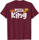 Pizza king crown and pizza funny pizza T-Shirt - T-Shirt | Maroon