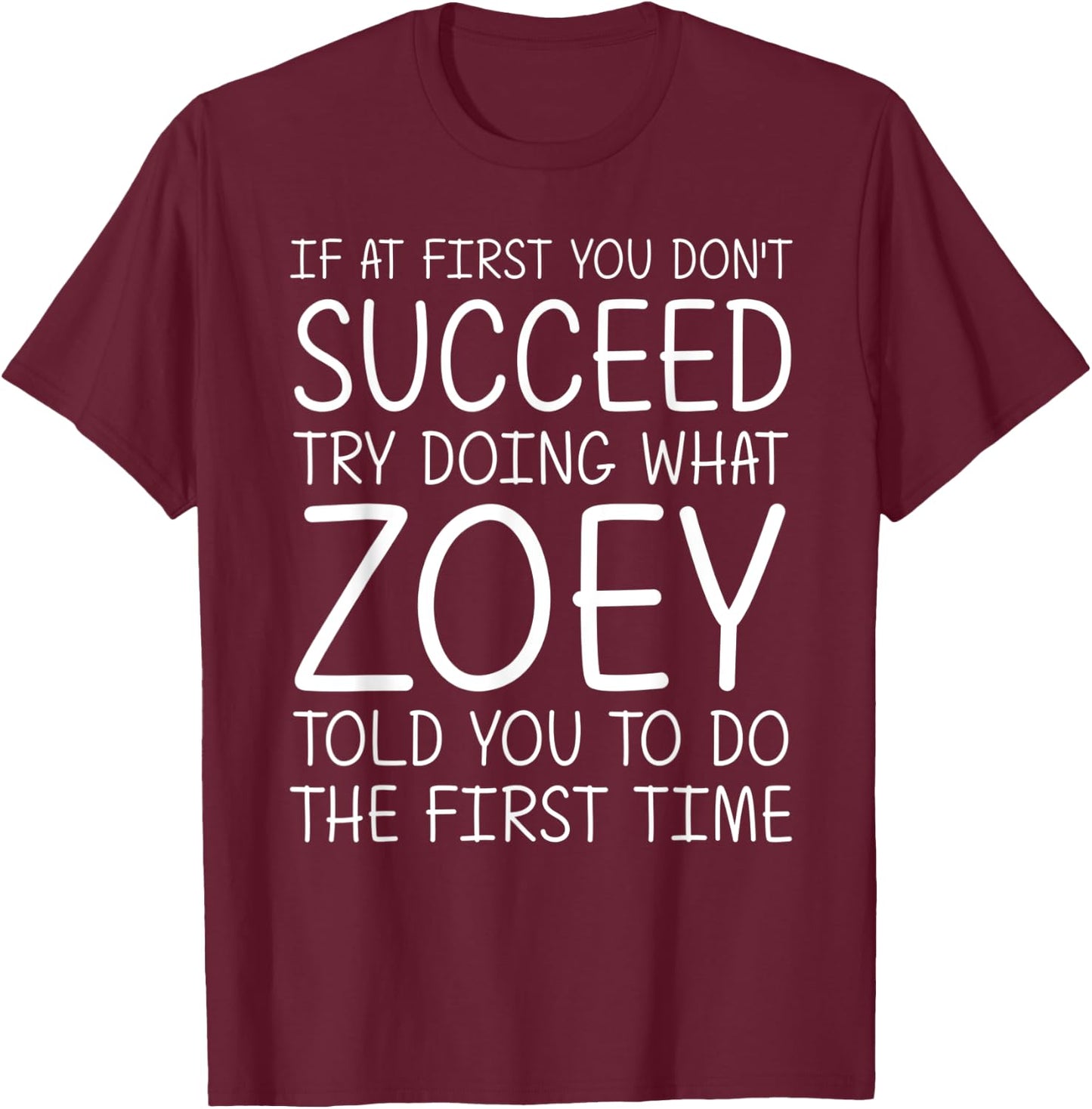 ZOEY Gift Name Personalized Birthday Funny Christmas Joke T-Shirt - T-Shirt | Maroon