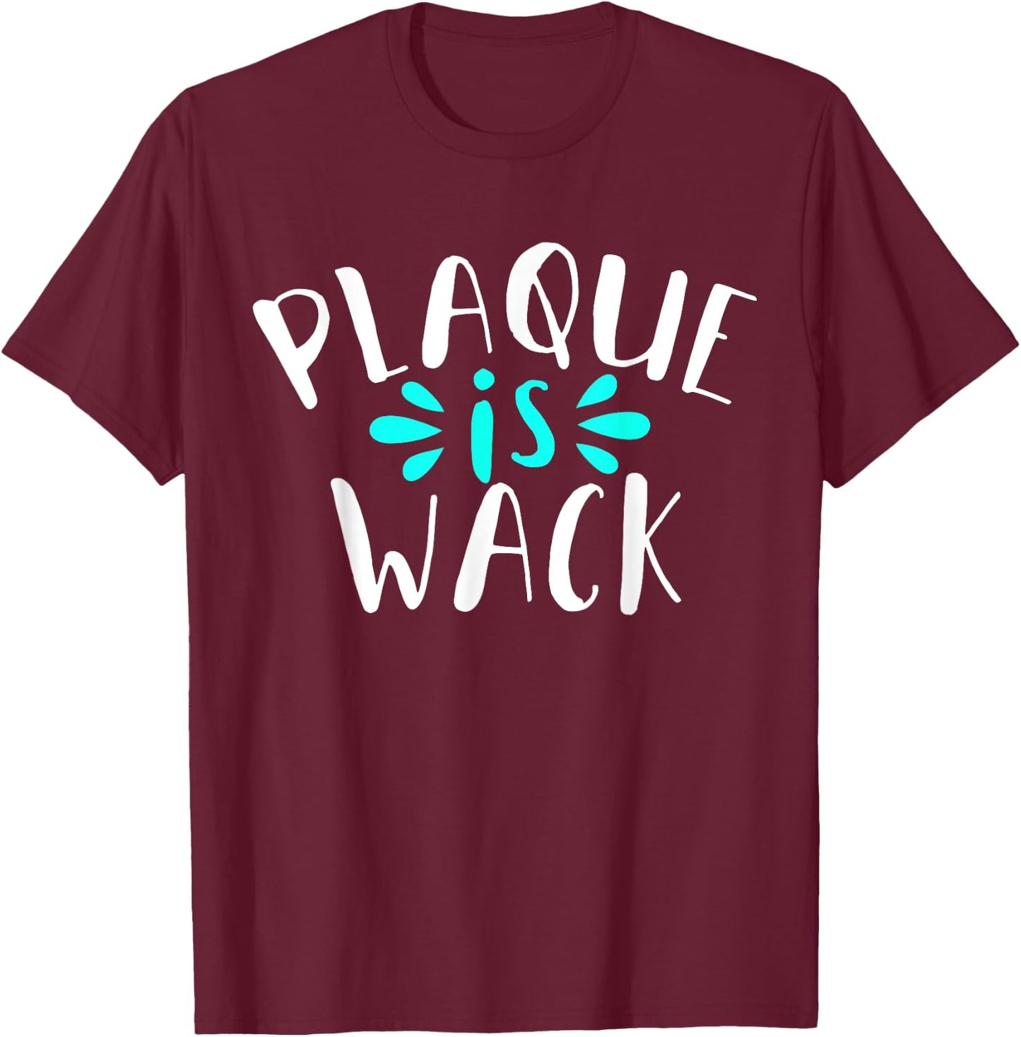Dental Hygienist Dentist Assistant T-Shirt - T-Shirt | Maroon