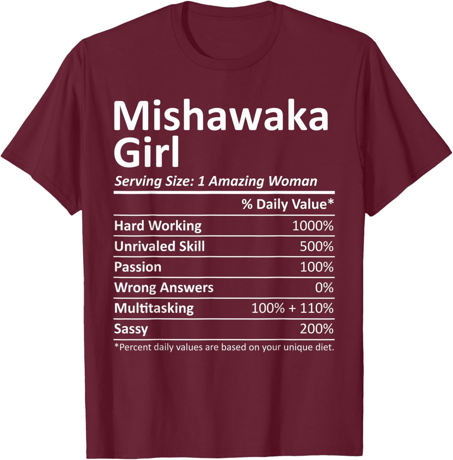 MISHAWAKA GIRL IN INDIANA Funny City Home Roots USA Gift T-Shirt - T-Shirt | Maroon