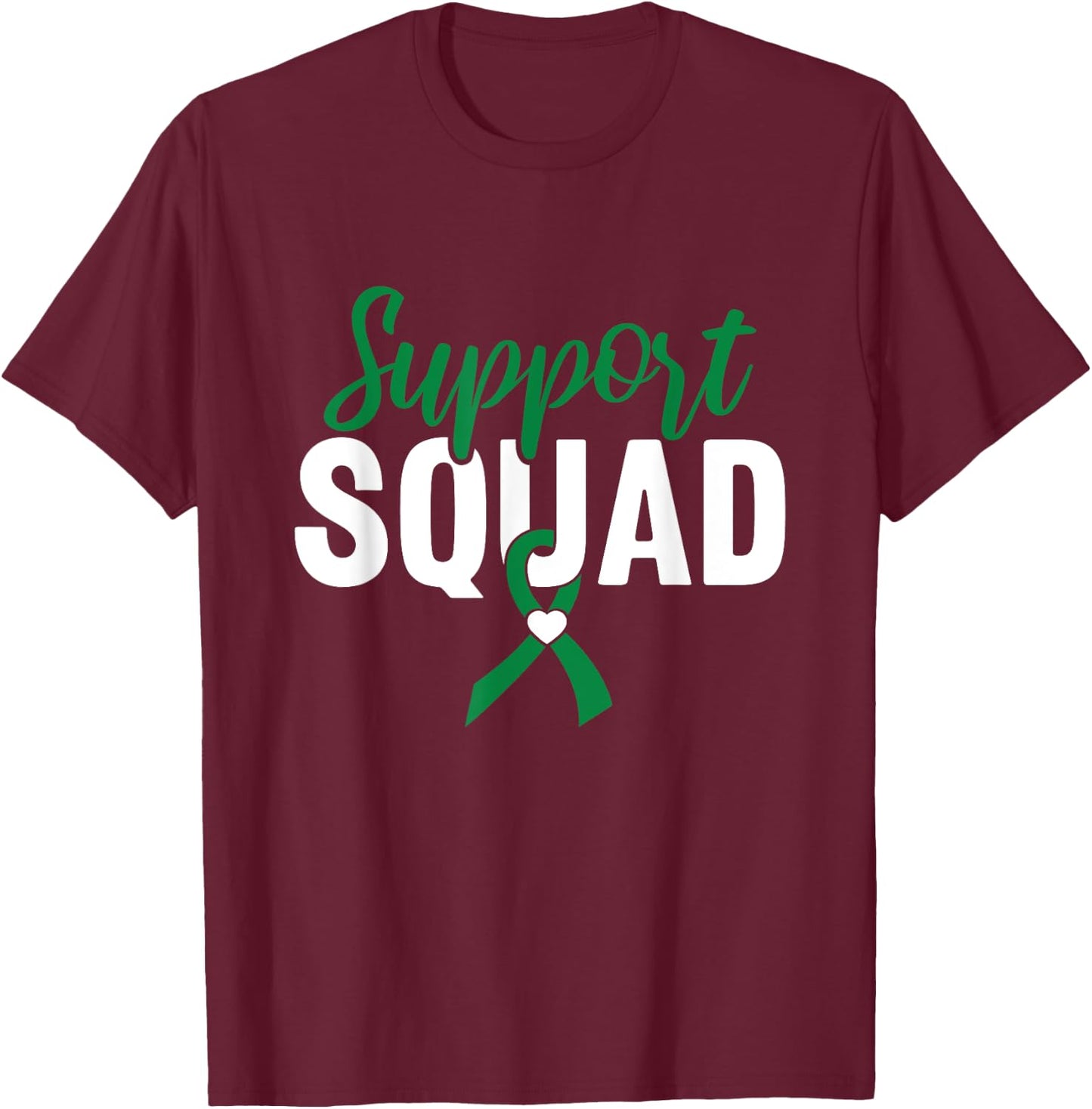 Support Squad Green Ribbon Liver Cancer Awareness T-Shirt - T-Shirt | Maroon