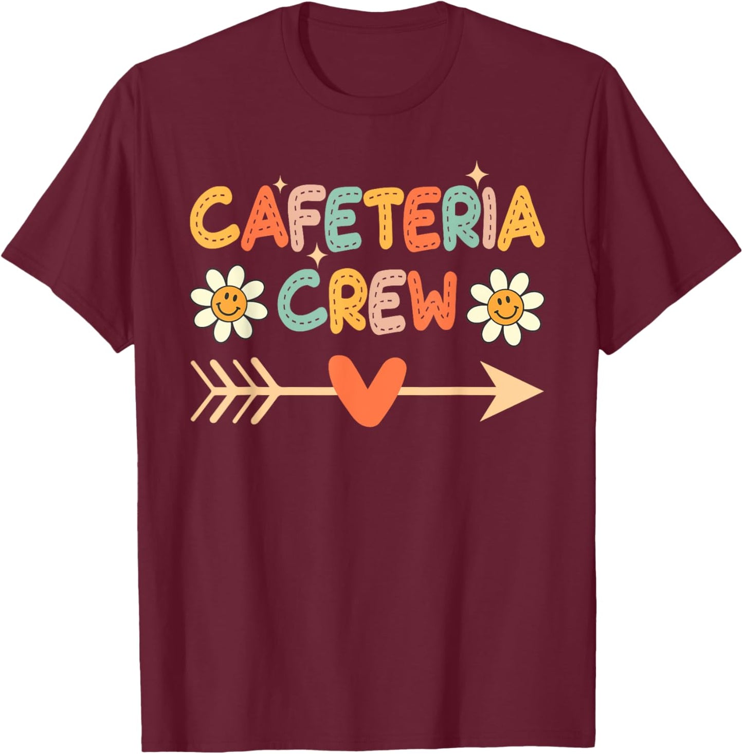 Cafeteria Crew Lunch Lady Staff Appreciation Funny T-Shirt - T-Shirt | Maroon