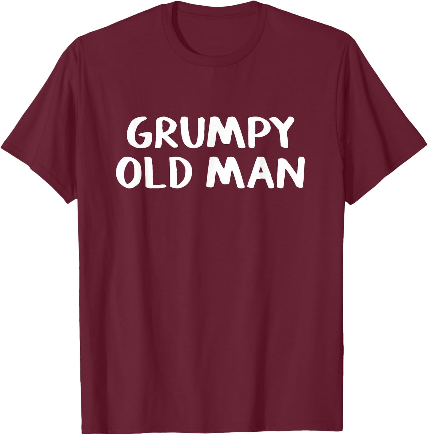 Grumpy Old Man T-Shirt - T-Shirt | Maroon