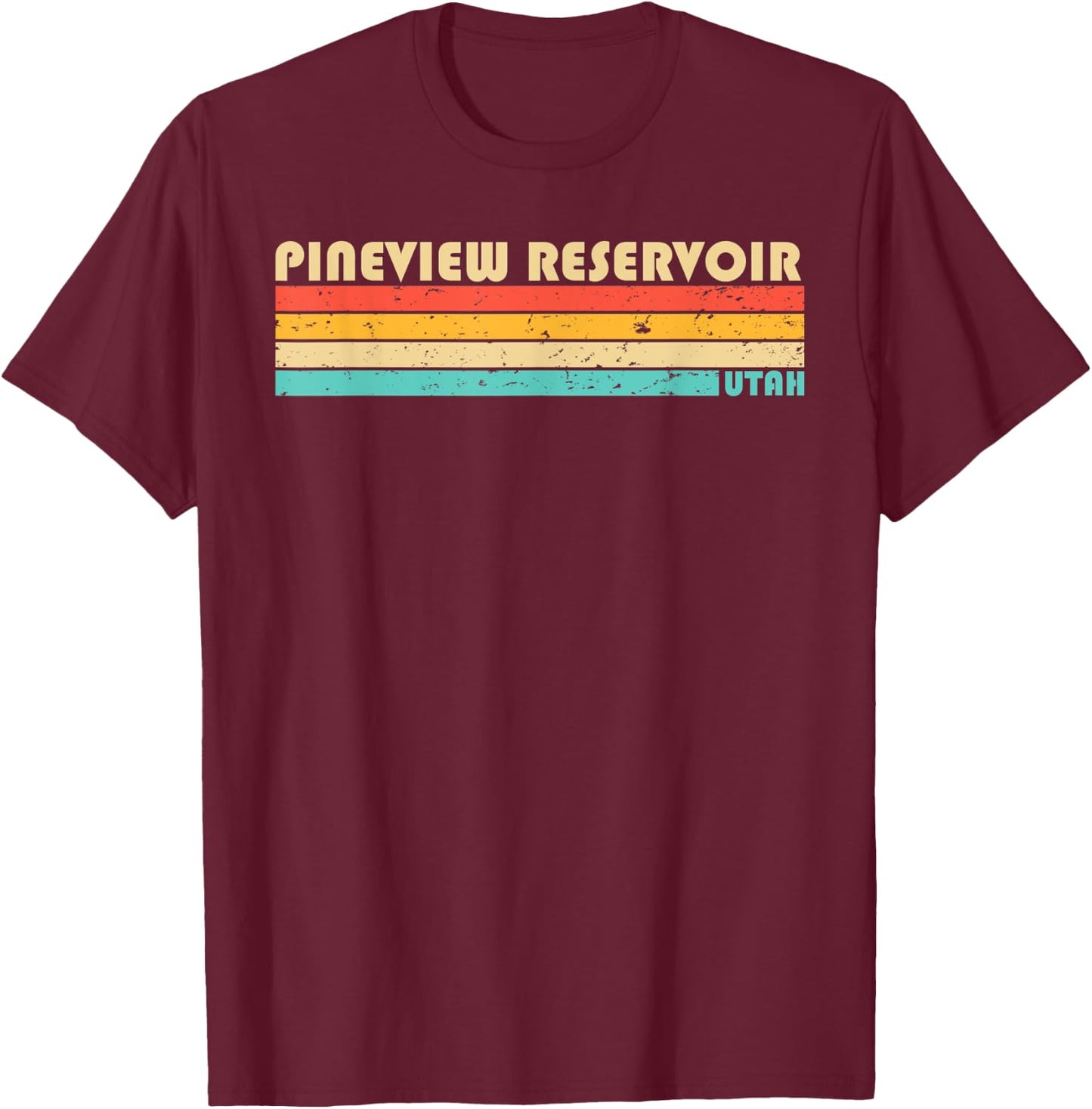 PINEVIEW RESERVOIR UTAH Funny Fishing Camping Summer Men Women Kids T-Shirt - T-Shirt | Maroon