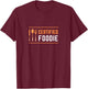 Certified Foodie Funny Designs for Food and Snack Lovers T-Shirt - T-Shirt | Maroon