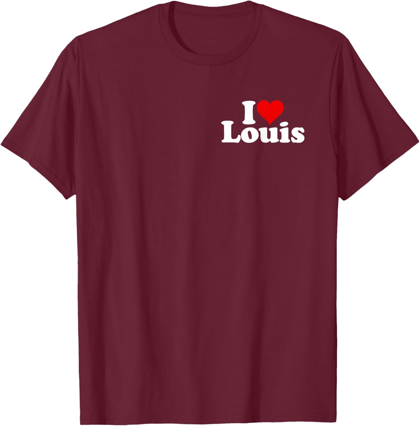 I Love Heart Louis Name on a T-Shirt - T-Shirt | Maroon