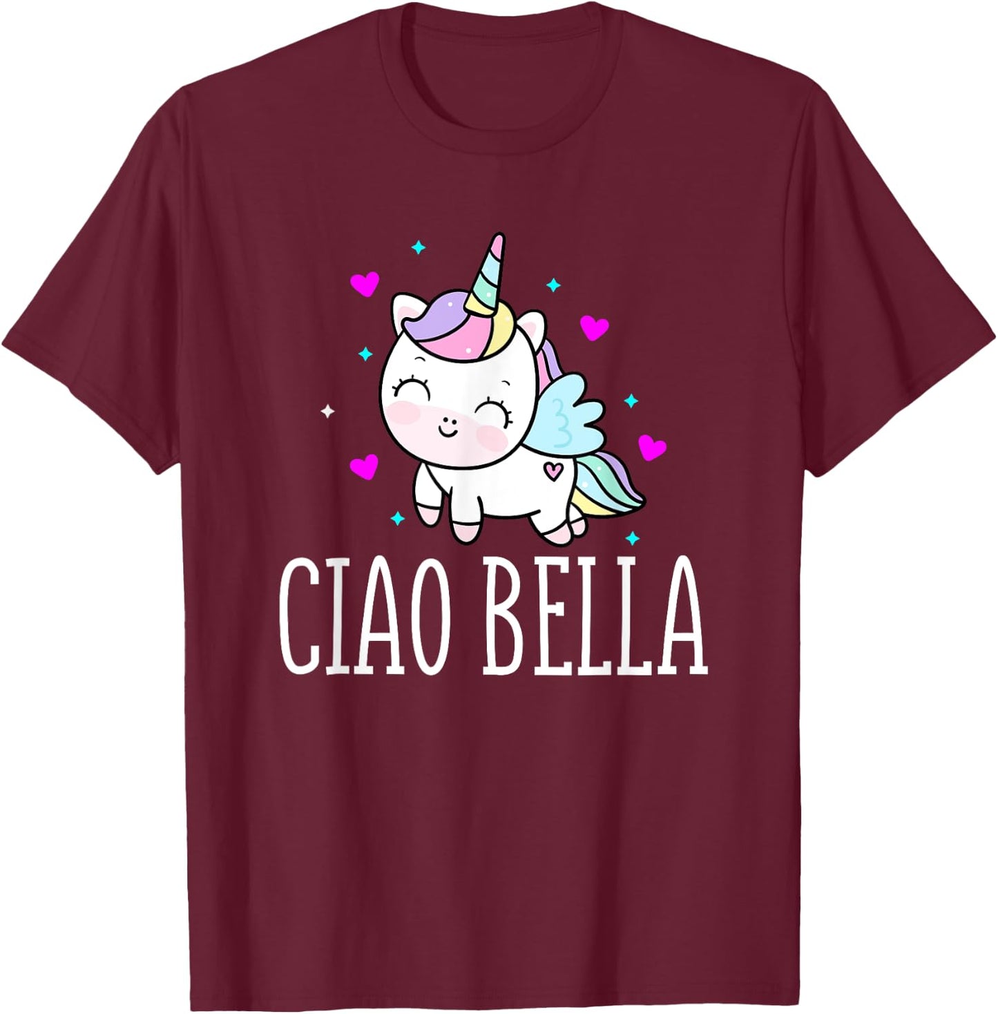 Funny Ciao Bella Heart Unicorn Italy Expression T-Shirt - T-Shirt | Maroon