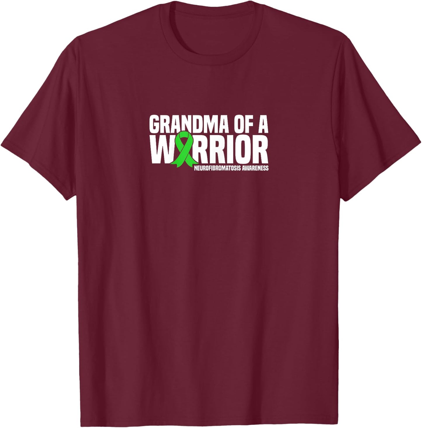 Grandma of a Warrior NF1 Neurofibromatosis Awareness T-Shirt - T-Shirt | Maroon