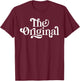 The Orginal Funny Siblings Matching Family T-Shirt - T-Shirt | Maroon