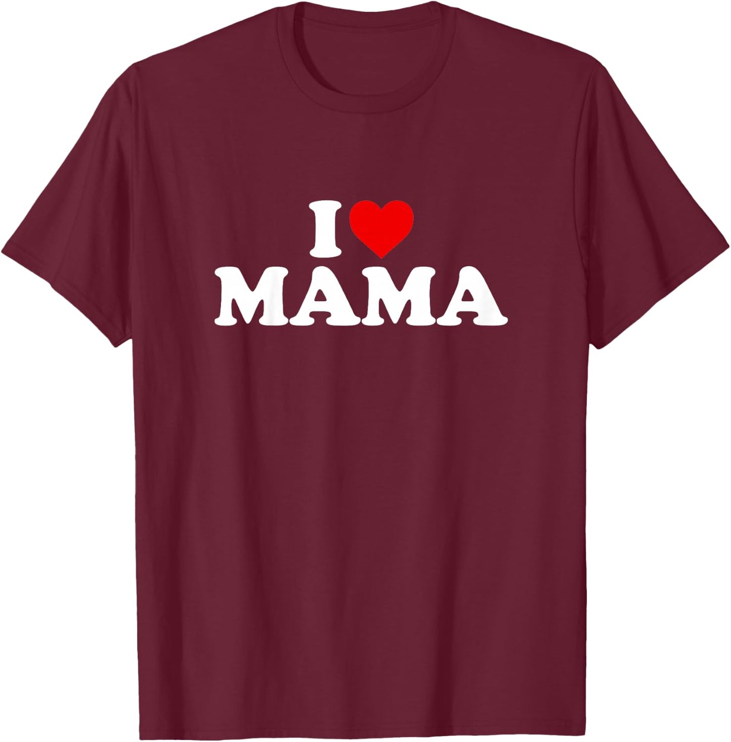 I Love Mama Design For Boy Girl Toddler Children Youth T-Shirt - T-Shirt | Maroon