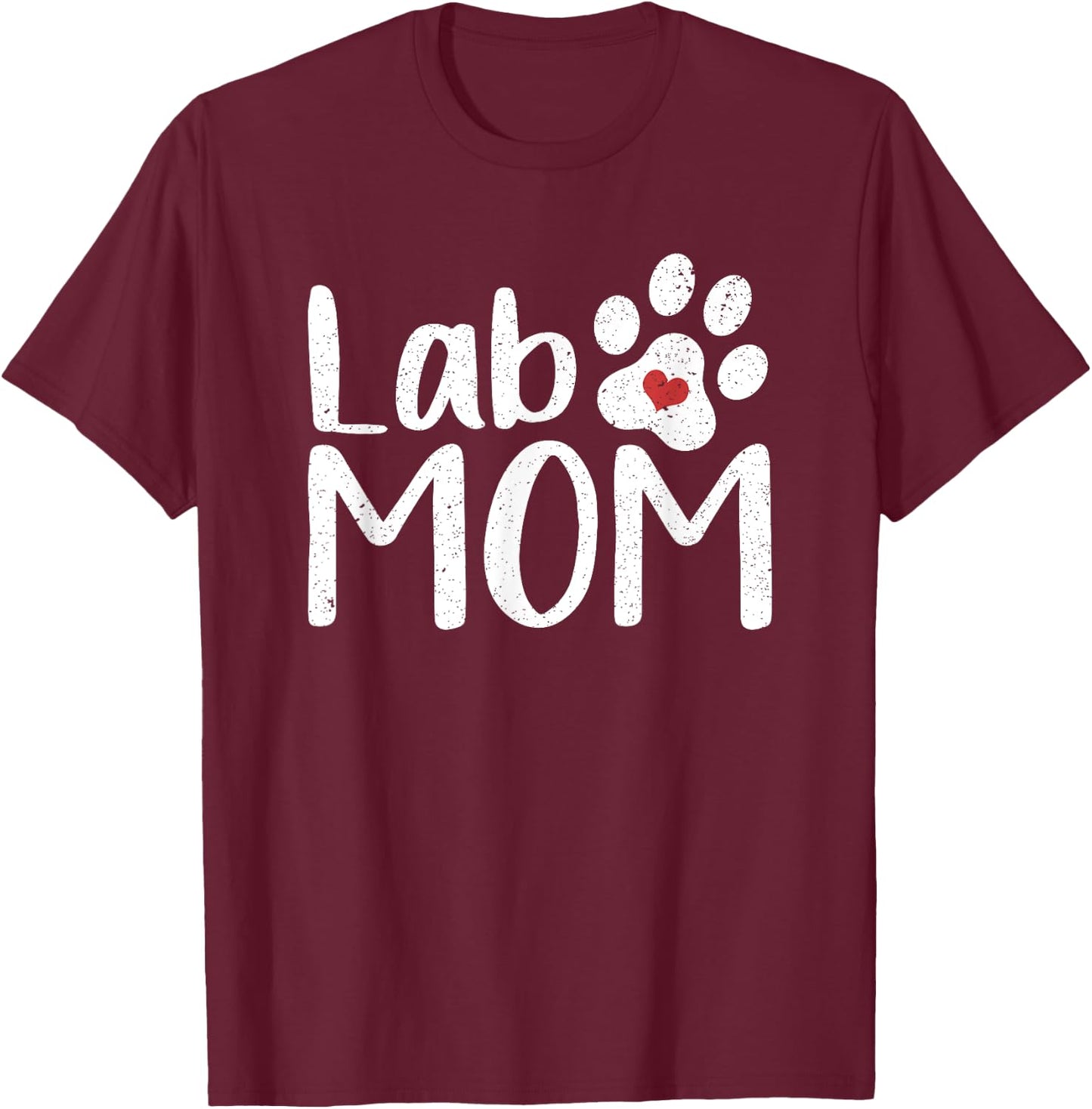 Lab Mom Labrador Dog Animal Lover Women Gift Pet Mom T-Shirt - T-Shirt | Maroon