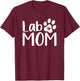 Lab Mom Labrador Dog Animal Lover Women Gift Pet Mom T-Shirt - T-Shirt | Maroon