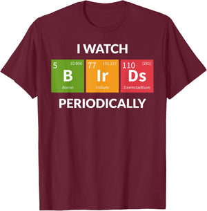 Funny Bird Watching Birding Bird Nerd T-Shirt - T-Shirt | Maroon